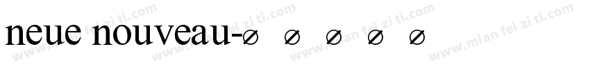 neue nouveau字体转换